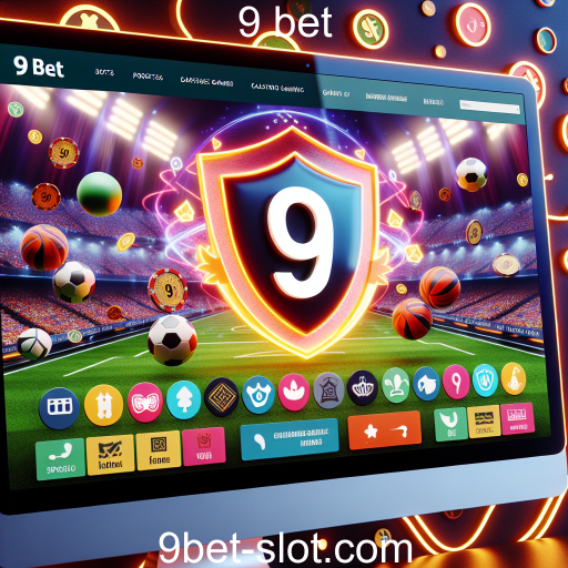 Apostas Online: A Experiência Inovadora do 9 Bet